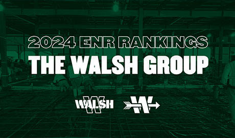 The Walsh Group 2024 Industry Rankings